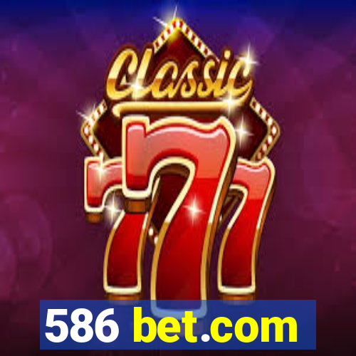 586 bet.com